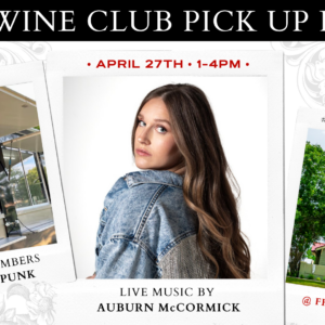 Texas hill country wine club pick up party featuring auburn mccormick and cast iron punk
